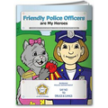 Police Officers are My Heroes Coloring Book